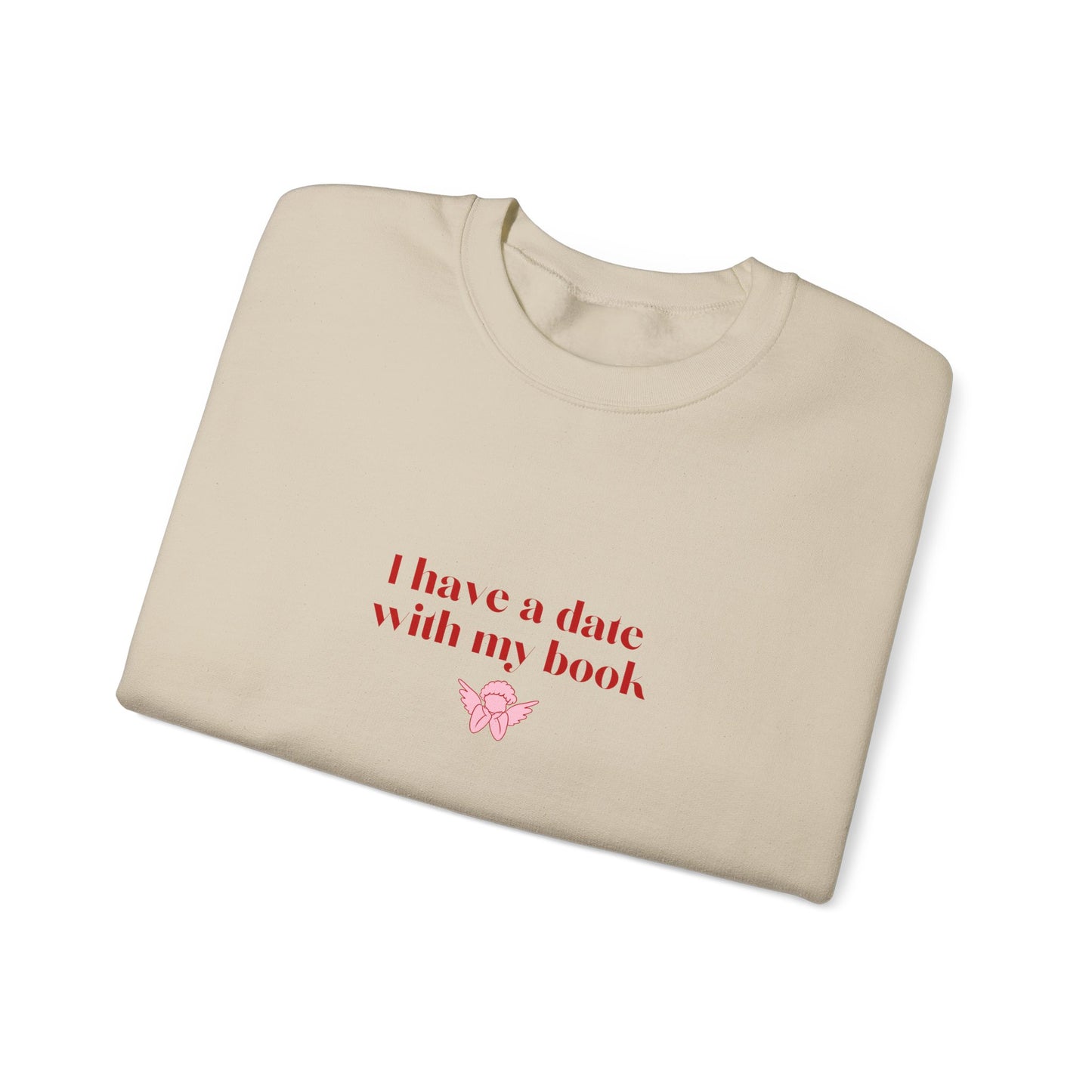 I Have A Date With My Book Crewneck